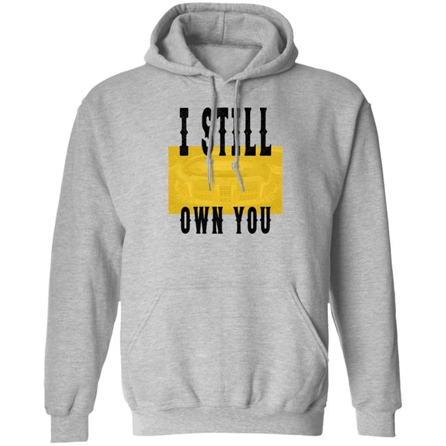Allen Lazard's I Still Own You Shirt Green Bay Packers Stadium Allen Lazard's I Still Own You Shirt Green Bay Packers Stadium