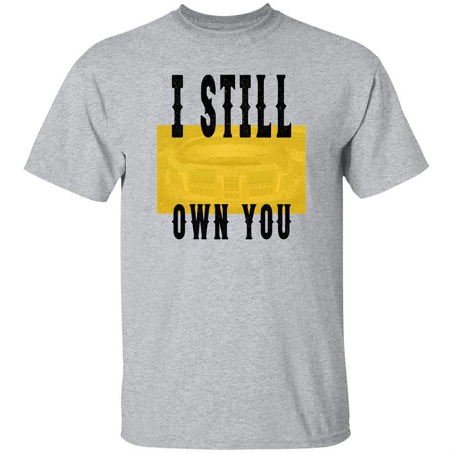 Allen Lazard's I Still Own You Shirt Green Bay Packers Stadium Allen Lazard's I Still Own You Shirt Green Bay Packers Stadium