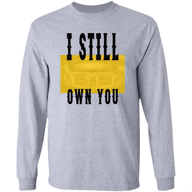 Allen Lazard's I Still Own You Shirt Green Bay Packers Stadium Allen Lazard's I Still Own You Shirt Green Bay Packers Stadium
