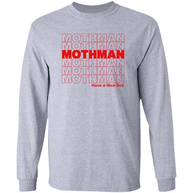 Mothman Have A Nice Day Shirt Mothman Thank You Shirt The New Sharing Machine Store