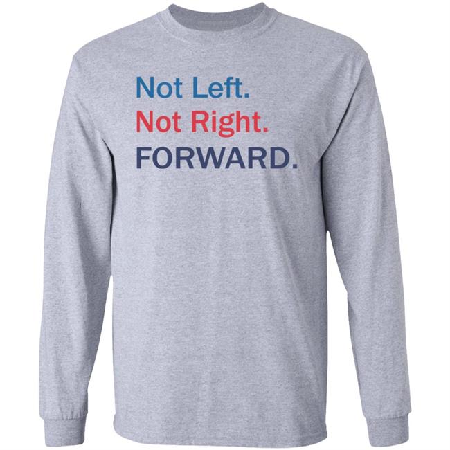 Not Left Not Right Forward Hoodie Forward Party Merch Not Left Not Right Forward Hoodie Forward Party Merch