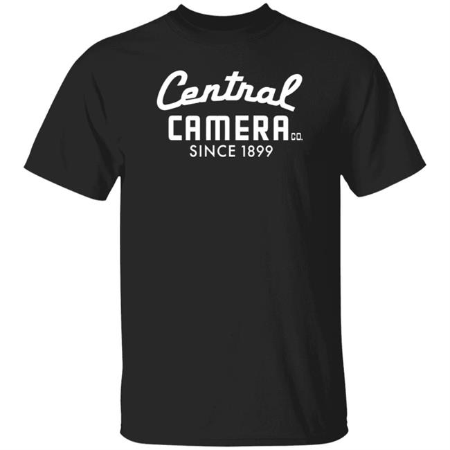 Central Camera Co. Since 1899 Shirt Central Camera Co. Store