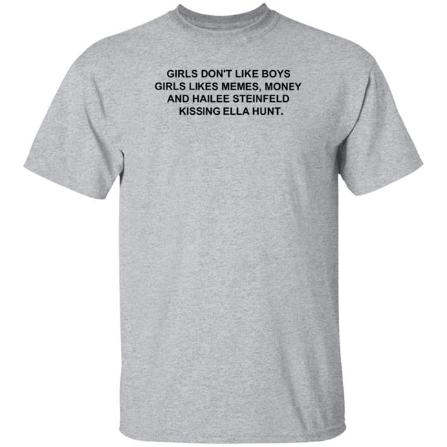 Girls Don’T Like Boys Girls Likes Memes Money And Hailee Steinfeld Kissing Ella Hunt Shirt Healingmasool Girls Don’T Like Boys Girls Likes Memes Money And Hailee Steinfeld Kissing Ella Hunt Shirt Healingmasool