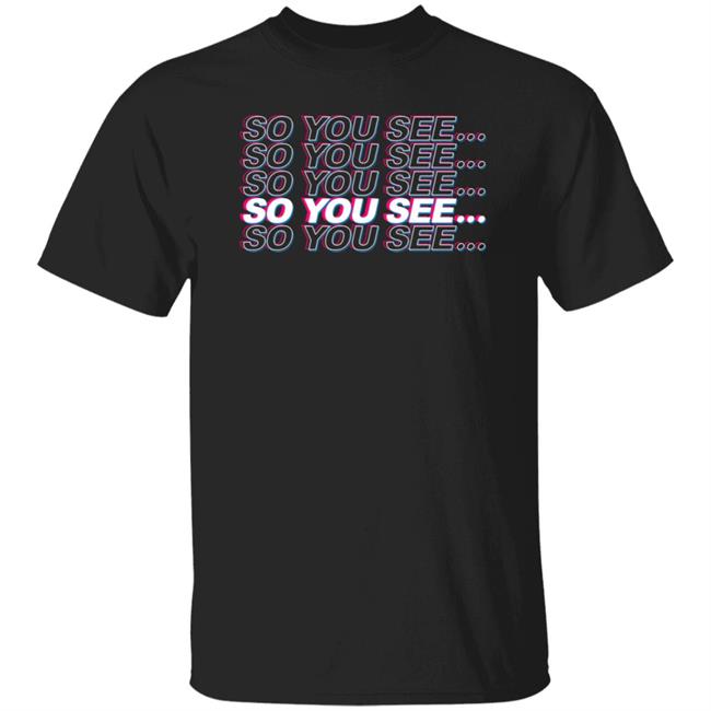 Dharmann Merch So You See Hoodie Dharmann Merch So You See Hoodie