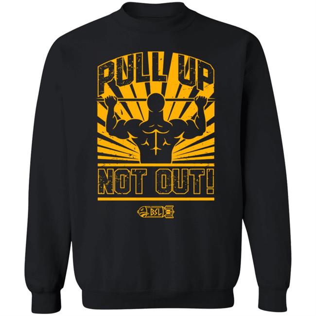 Dommerch Bsl Pull Up Not Out Shirt The Mf O.C. Dommerch Bsl Pull Up Not Out Shirt The Mf O.C.