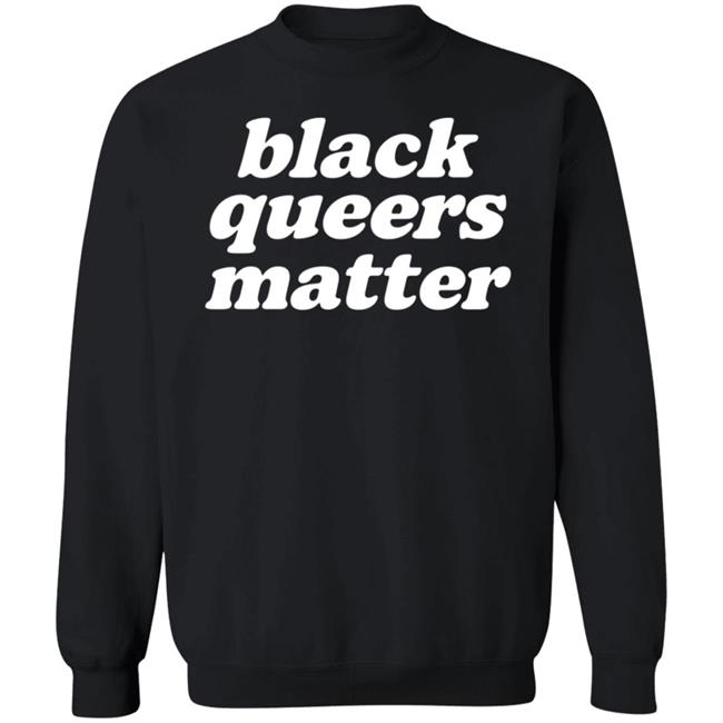 Black Queers Matter Hoodie Lovedbyher Black Queers Matter Hoodie Lovedbyher