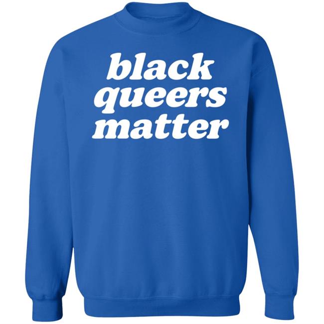 Black Queers Matter Hoodie Lovedbyher Black Queers Matter Hoodie Lovedbyher