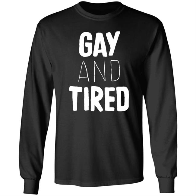 Gay And Tired Hoodie Lizardkween Merch