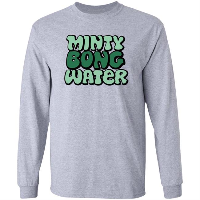 Minty Bong Water Shirt Minty Bong Water Merch Terrell