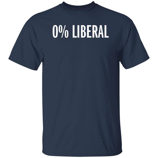 Zero Percen Liberal Shirt Zeek Arkham 0% Liberal Shirt