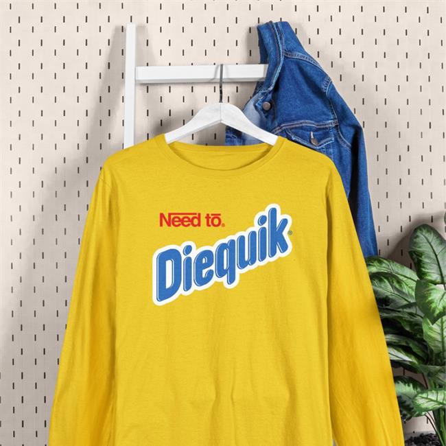 Very Cool Need To Diequik Shirt