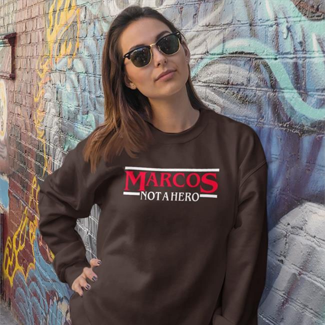 Nicoquejano Marcos Not A Hero Shirt Nico Quejano