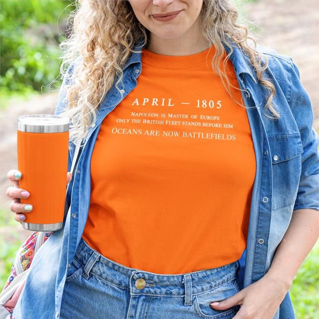 Superyakishop April 1805 Napoleon Is Master Of Europe Shirt