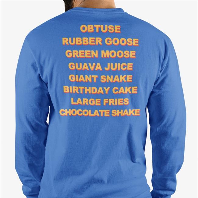 Obtuse Rubber Goose Green Moose Guava Juice Sweatshirt