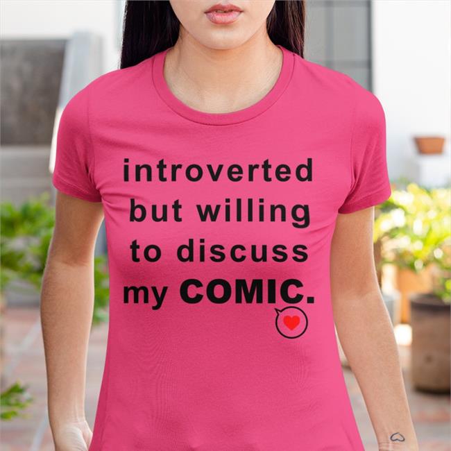 Mongrelmarie Introverted But Willing To Discuss My Comic Hoodie