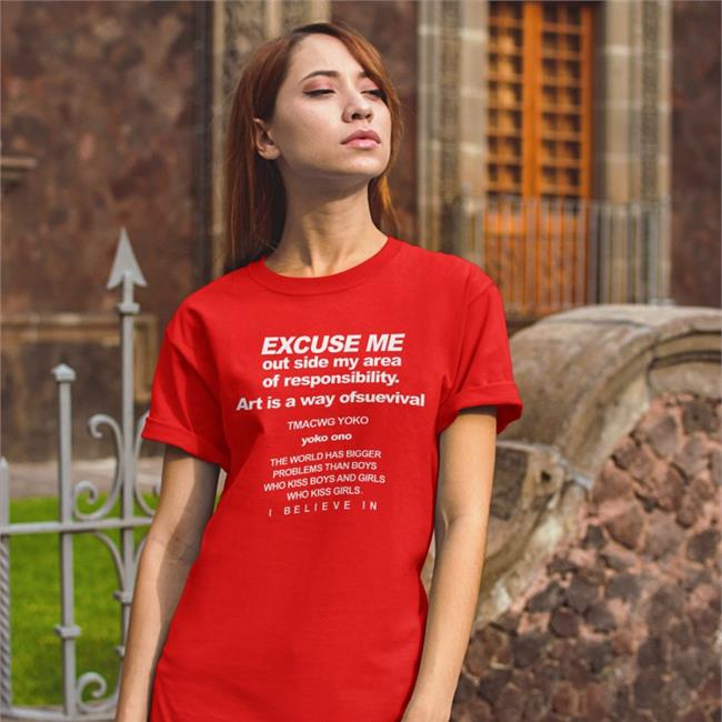Excuse Me Outsize My Area Of Responsibility Tee