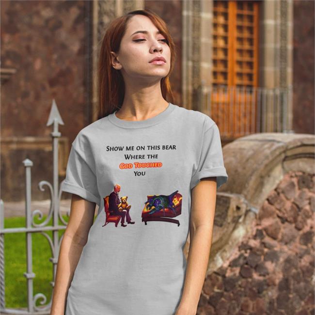 Pathofexile Show Me On The This Bear Where The God Touched You Tee Teivanni