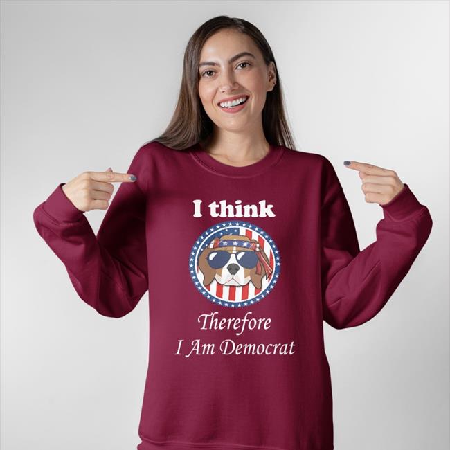 I Think Therefore I Am Democrat Hoodie