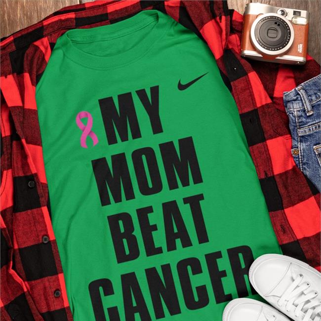 My Mom Beat Cancer Shirt Ant Stonelake