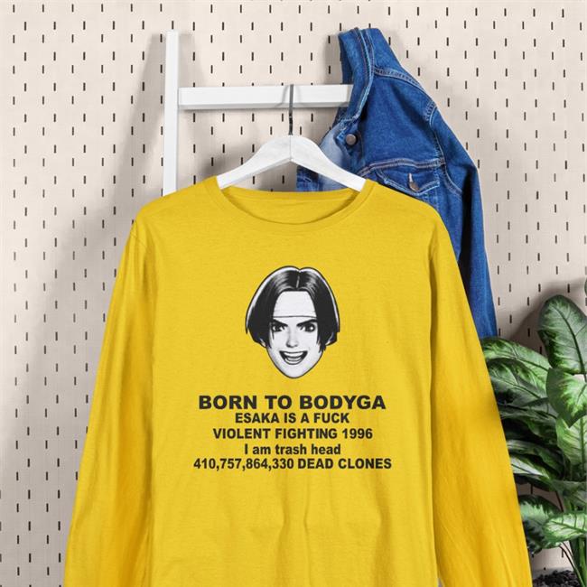 Born To Bodyga Esaka Is A Fuck Violent Fighting 1996 Sweatshirt