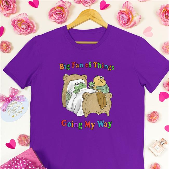 Big Fan Of Things Going My Way T Shirt White Justin