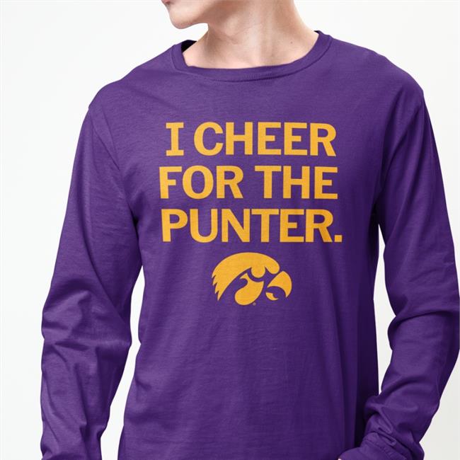 I Cheer For The Punter Iowa Hawkeyes Sweatshirt