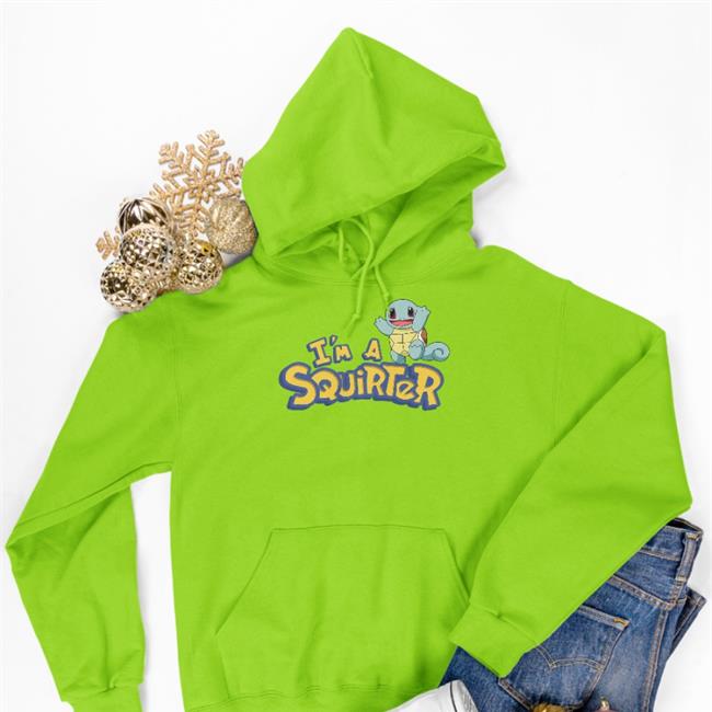 I’M A Squirter Hoodie Sweatshirt