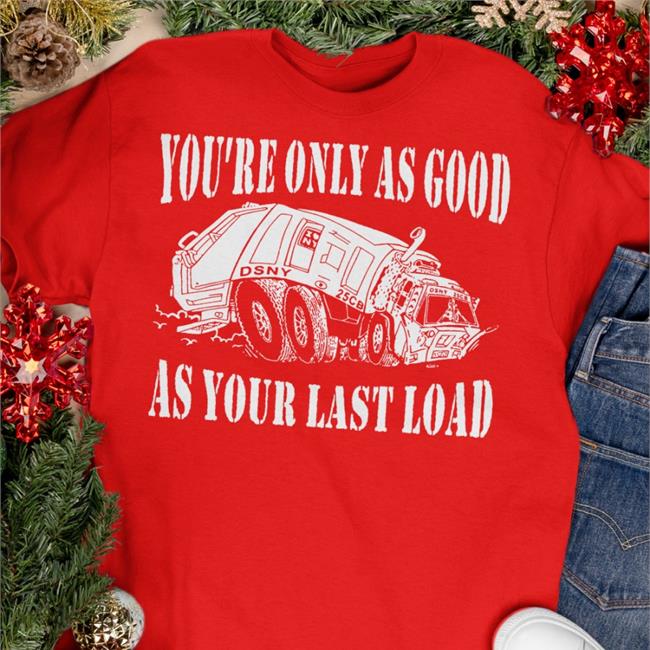 You're Only As Good Osny As Your Last Load Hoodie Black