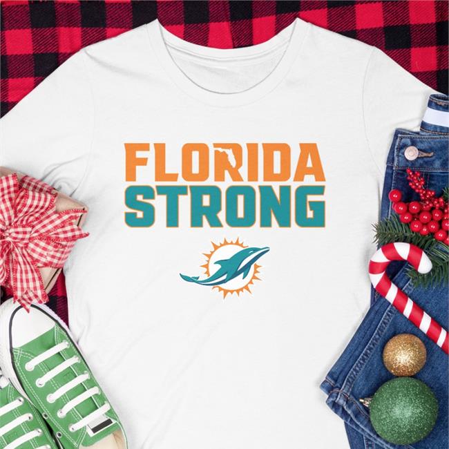 Miami Dolphins Florida Strong Long Sleeve Tee Shirt