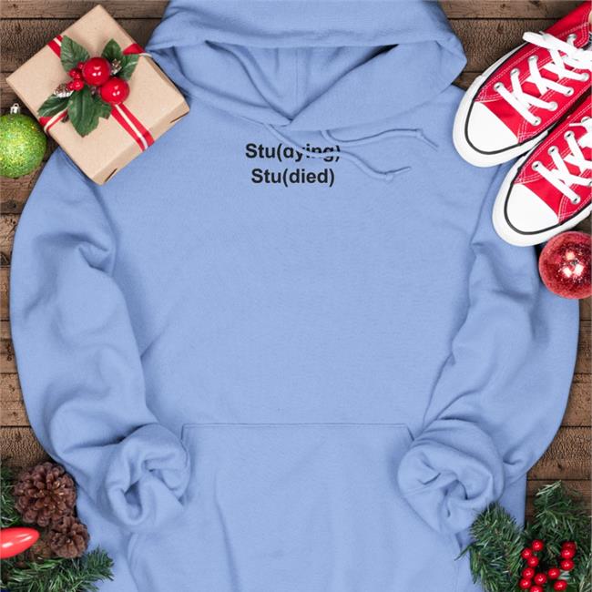 Stu(Dying) Stu(Died) Sweatshirt White