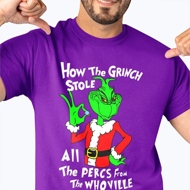 How The Grinch Stole All The Perces From The Who Ville Elderly Home Hoodie Sweatshirt