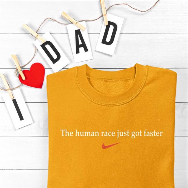 The Human Race Just Got Faster Sweatshirt Eliud Kipchoge