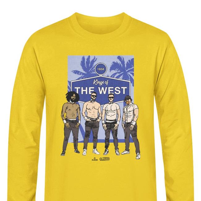 Kings Of The West Shirt Hanser Alberto In The Clutch Store