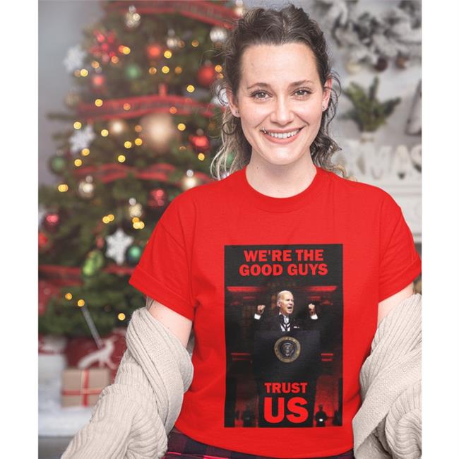 Luke Rudkowski We're The Good Guys Trust Us Joe Biden Shirt Wearechange Merch