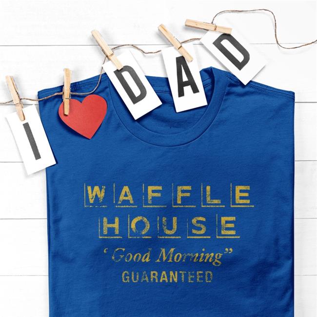 Waffle House Good Morning Guaranteed Hoodie Sweatshirt
