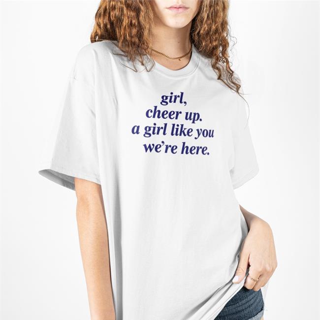 Poorly Translated Shirts Girl Cheer Up A Girl Like You We're Here Sweatshirt Gold