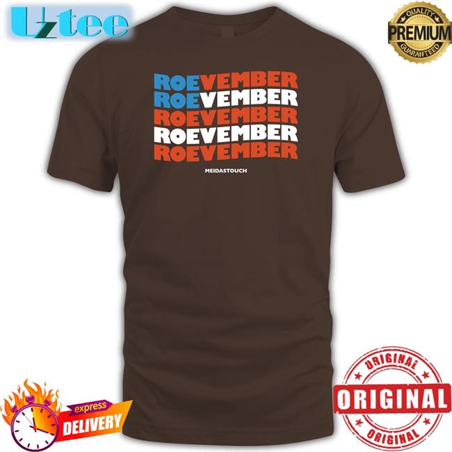 Funny Roevember Shirt