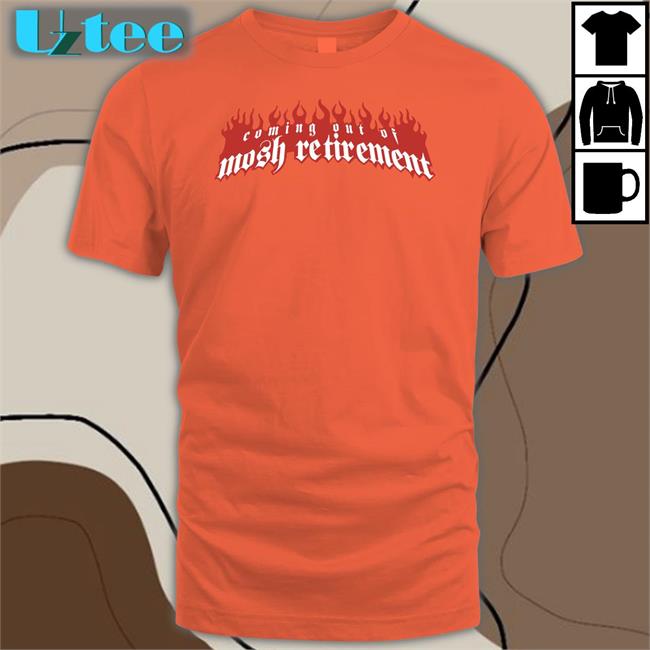 Coming Out Of Mosh Retirement Hoodie Stanley Sievers