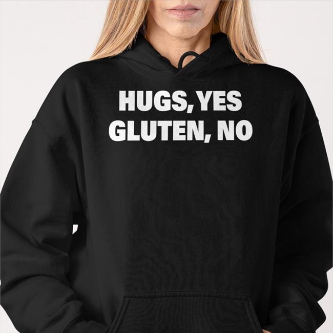 Celiac Hugs Yes Gluten No Shirts