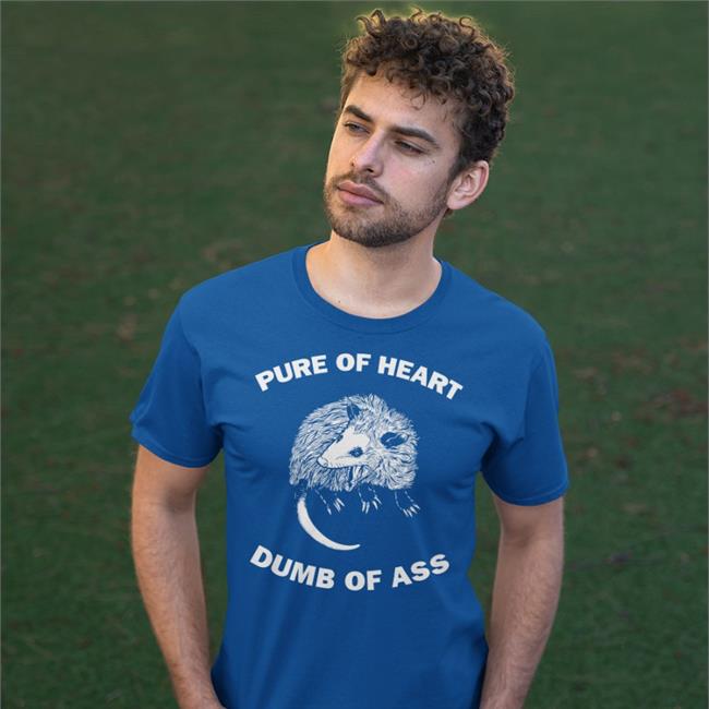 Black Pure Of Heart Dumb Of Ass Shirt Good Shirts