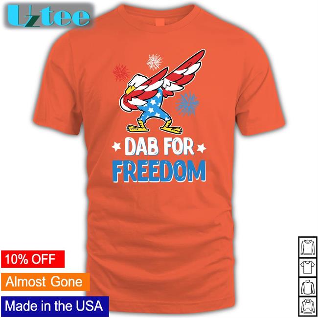 Dab For Freedom America Shirt Dab For Freedom Hoodie