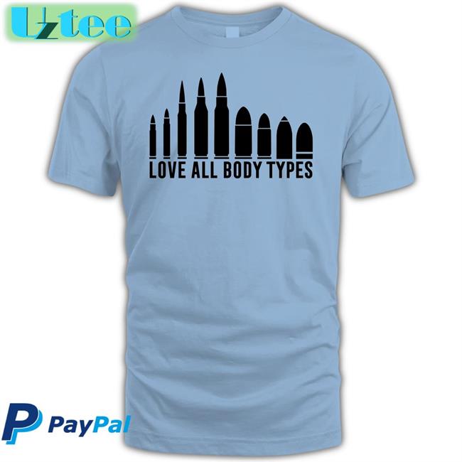 Love All Body Types Tee