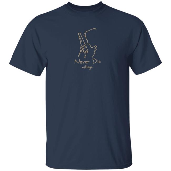 Never Die Village Shirt Crumberry Sprite Never Die Village Shirt Crumberry Sprite