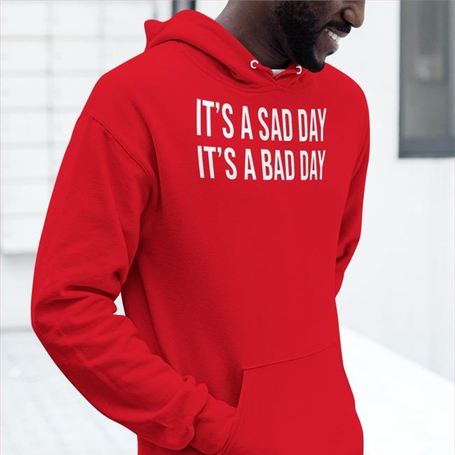 Jersey Jerry It's A Sad Day It's A Bad Day T Shirt