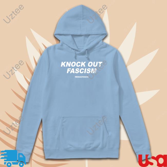 Meidastouch Merch Knock Out Fascism T Shirts