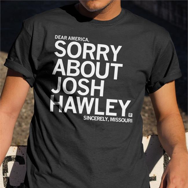 Josh Hawley Cowardly 5K Sorry About Josh Hawley Shirt Raygun Merch
