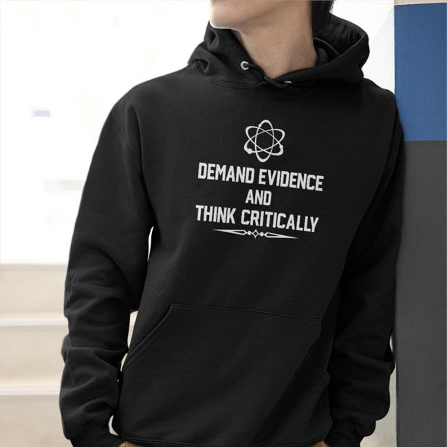 Morisal66 Demand Evidence Think Critically Shirt Tee Mike O'Risal