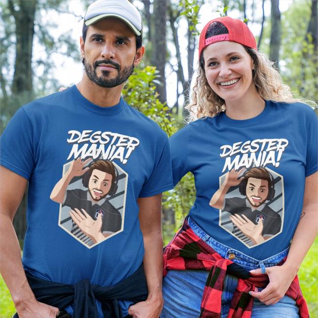 Funny Degster Mania Shirt