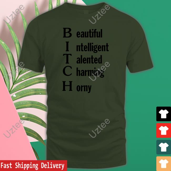 Shirtsthtgohard Beautiful Intelligent Talented Charming Horny Hoodie