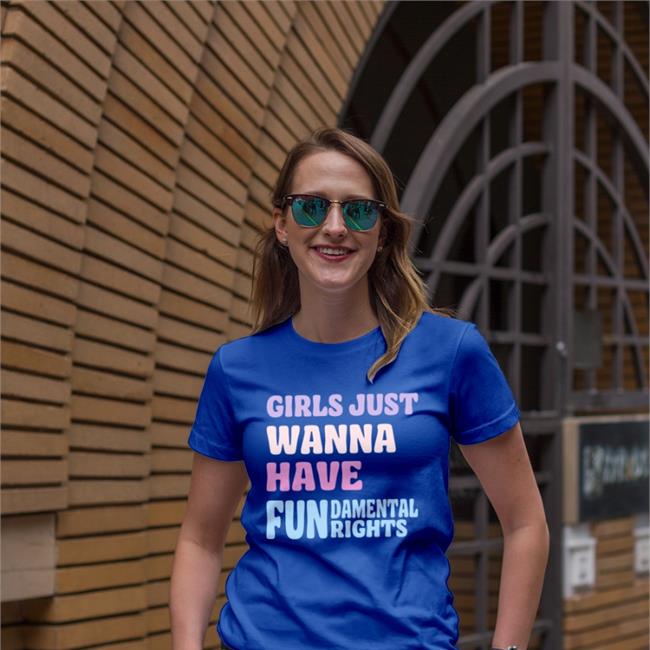 Rell Thomas Girls Just Wanna Have Fun Damental Rights Shirt